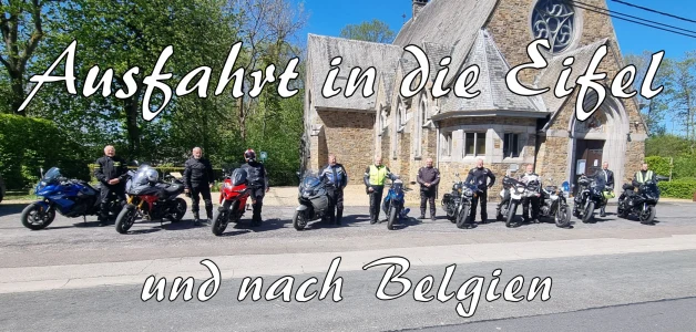 Eine Ausfahrt in die Eifel und nach Belgien